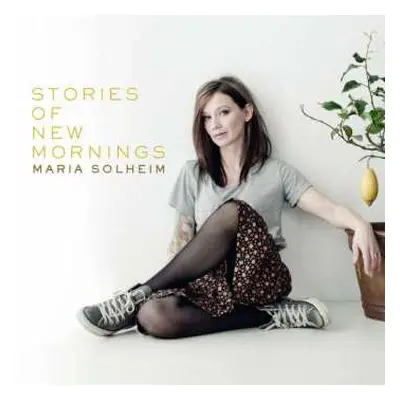 CD Maria Solheim: Stories Of New Mornings