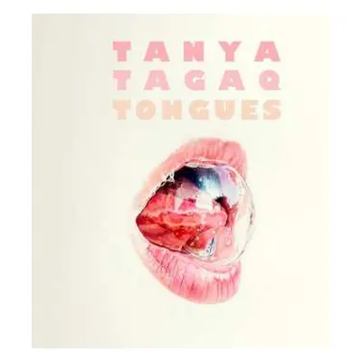 CD Tanya Tagaq: Tongues