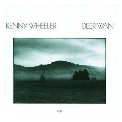 CD Kenny Wheeler: Deer Wan