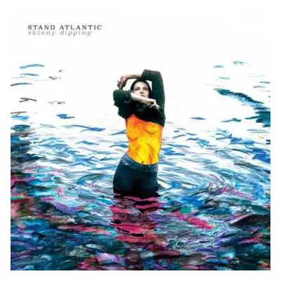 LP Stand Atlantic: Skinny Dipping