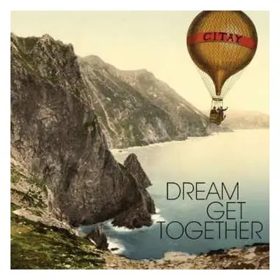 CD Citay: Dream Get Together