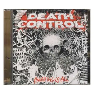 CD Death Control: Awaiting Us All