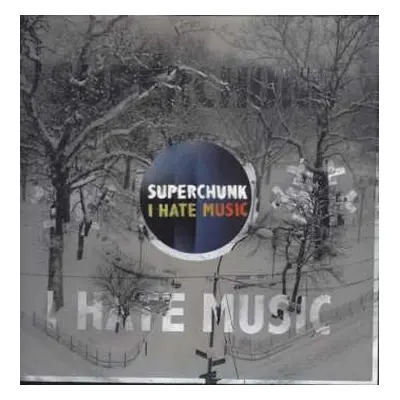 LP/SP Superchunk: I Hate Music