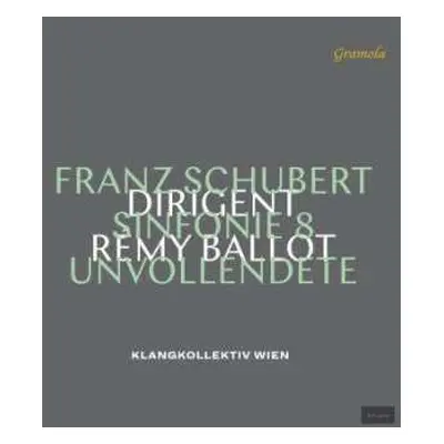 LP Rémy Ballot: Franz Schubert Sinfonie 8 Unvollendete