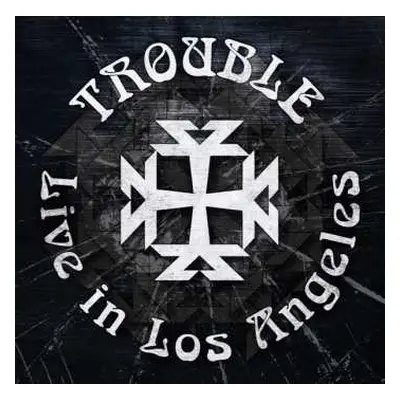 CD Trouble: Live In Los Angeles