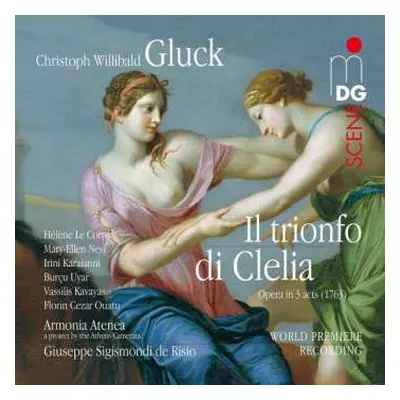 3CD Christoph Willibald Gluck: Il Trionfo Di Clelia