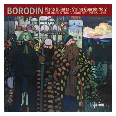 CD Alexander Borodin: Klavierquintett C-moll