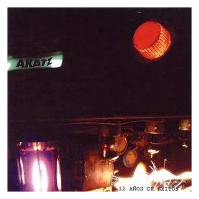 CD Akatz: 12 años de éxitos