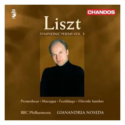 CD Franz Liszt: Symphonische Dichtungen Vol.3