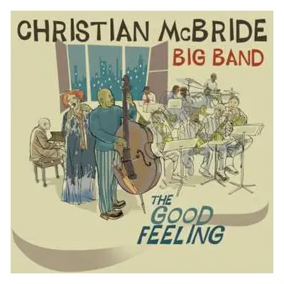 CD Christian McBride Big Band: The Good Feeling