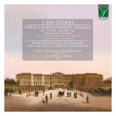 CD Carl Czerny: Three Characteristic Sonatas Op. 119 - Op. 120 - Op. 121 (For Piano 4-hands With