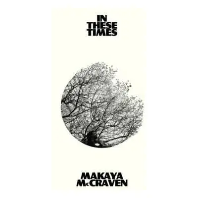 CD Makaya McCraven: In These Times