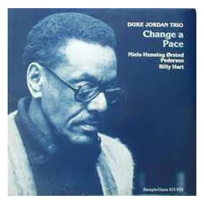 LP Duke Jordan Trio: Change A Pace