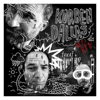 CD Korben Dallas: Deti Rýb