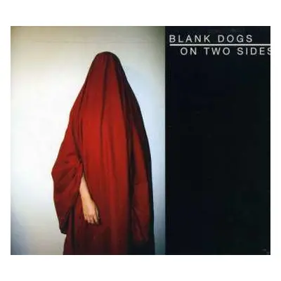 CD Blank Dogs: On Two Sides DIGI