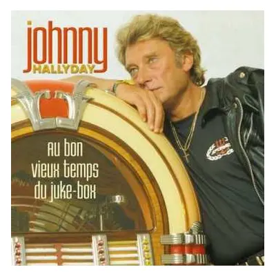 3LP Johnny Hallyday: Au Bon Vieux Temps Du Juke-box LTD