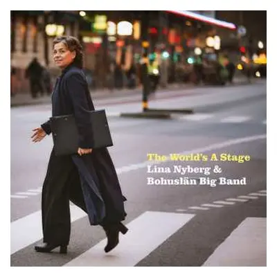 CD Lina Nyberg & Bohuslän Big Band: The World's A Stage