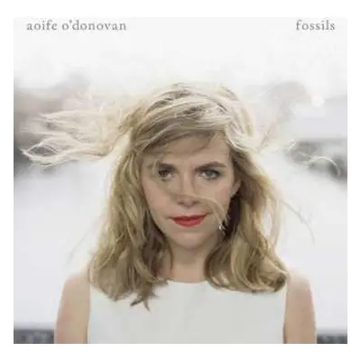 CD Aoife O'Donovan: Fossils