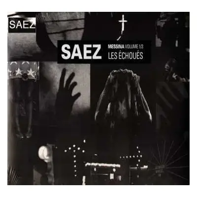 LP Saez: Messina - Les Échoués