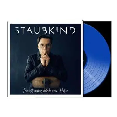 LP Staubkind: Da Ist Immer Noch Mein Herz (limited Edition) (blue Vinyl)