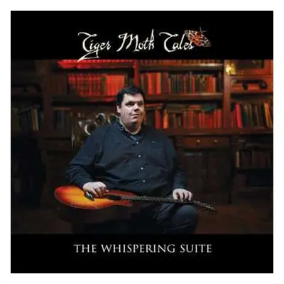 CD Tiger Moth Tales: Whispering Suite