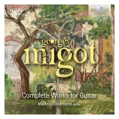 2CD Georges Migot: Sämtliche Gitarrenwerke