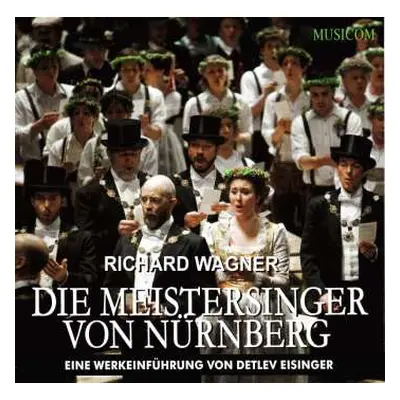 2CD Various: Richard Wagner: Die Meistersinger Von Nürnberg - Eine Werkeinführung