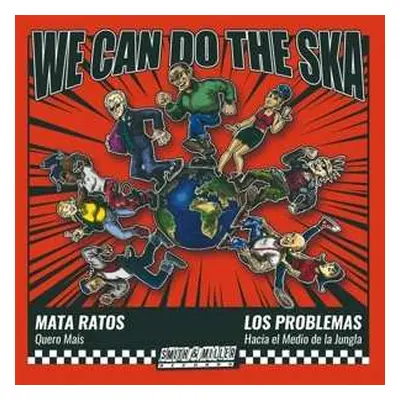 SP Mata Ratos & Los Probl...: 7-we Can Do The Ska 1