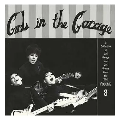 LP Various: Girls In The Garage Volume 8 CLR | LTD | NUM