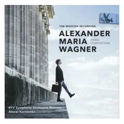 CD Alexander Maria Wagner: The Moscow Recording