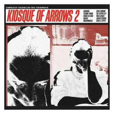 CD Various: Kiosque Of Arrows 2 (compiled By Tolouse Low Trax)