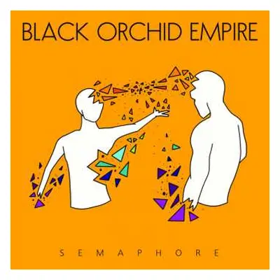 CD Black Orchid Empire: Semaphore