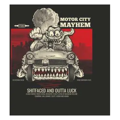 CD Motor City Mayhem: Shitfaced And Outta Luck