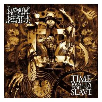 CD Napalm Death: Time Waits For No Slave