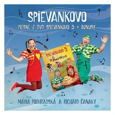 CD Mária Podhradská: Piesne z DVD Spievankovo 5 + bonusy