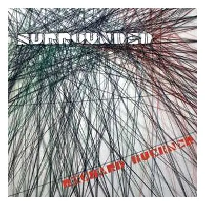 LP Richard Buckner: Surrounded