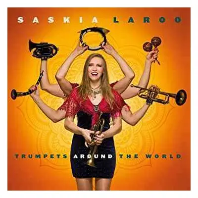 CD Saskia Laroo: Trumpets Around The World