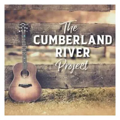 CD The Cumberland River Project: The Cumberland River Project