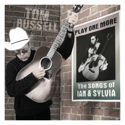 CD Tom Russell: Play One More - The Songs Of Ian & Sylvia