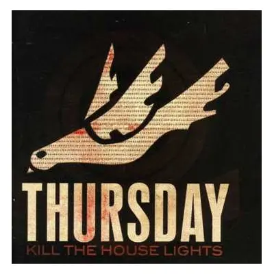 2CD Thursday: Kill The House Lights