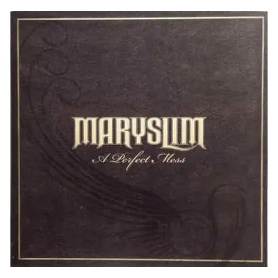 CD Maryslim: A Perfect Mess