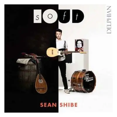 CD Sean Shibe: softLOUD