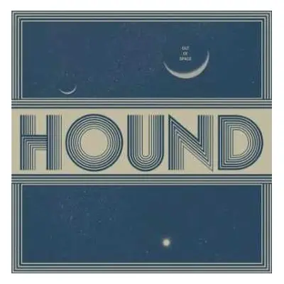 LP Hound: Out Of Space