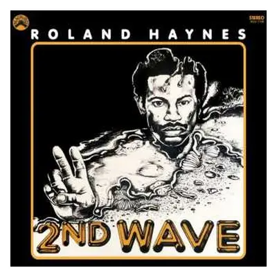 LP Roland Haynes: 2nd Wave