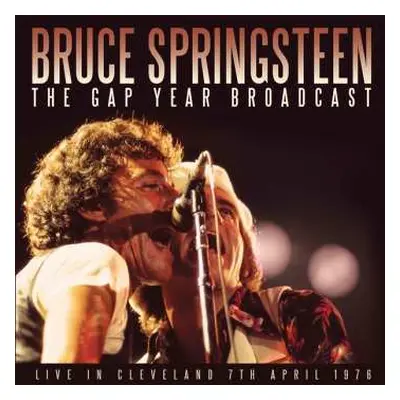 2CD Bruce Springsteen & The E-Street Band: The Gap Year Broadcast