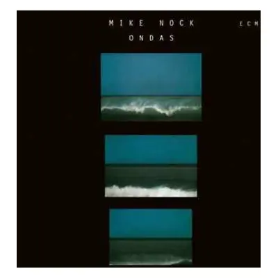 CD Mike Nock: Ondas