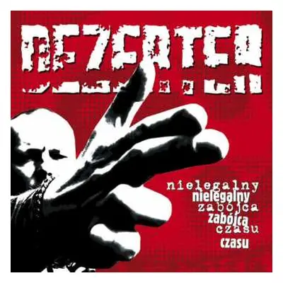 CD Dezerter: Nielegalny Zabójca Czasu