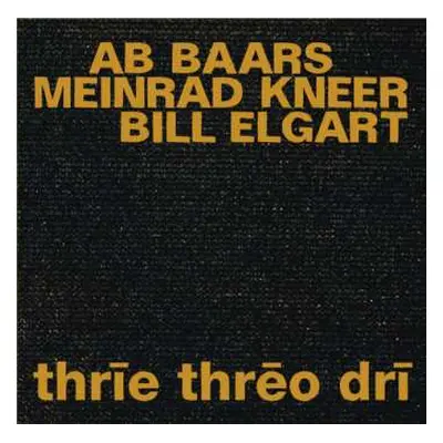 CD Ab Baars: Thrīe Thrēo Drī LTD