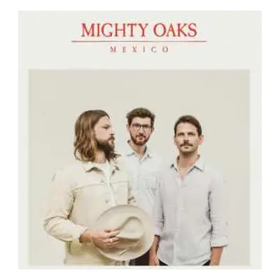 CD Mighty Oaks: Mexico