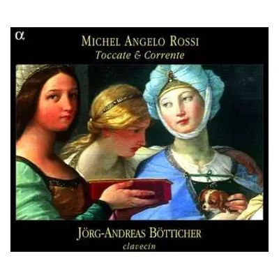 CD Jörg Andreas Bötticher: Toccate & Corenti